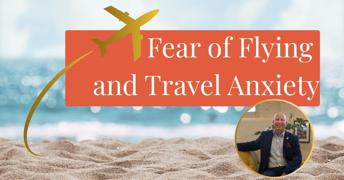Fear of Flying and Travel Anxiety Program
